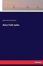 Aino Folk-tales