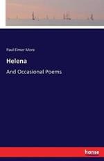 Helena: And Occasional Poems