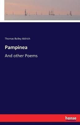 Pampinea: And other Poems - Thomas Bailey Aldrich - cover