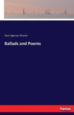 Ballads and Poems - Dora Sigerson Shorter - cover
