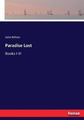 Paradise Lost: Books I-III - John Milton - cover
