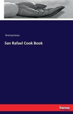 San Rafael Cook Book - Anonymous - cover