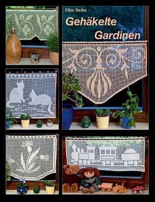 Gehäkelte Gardinen - Elke Selke - cover