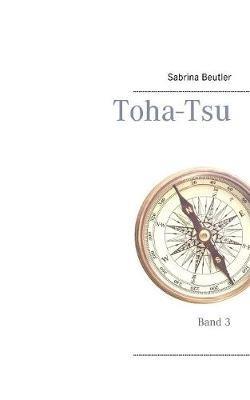 Toha-Tsu: Band 3 - Sabrina Beutler - cover
