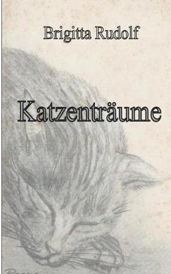 Katzenträume - Brigitta Rudolf - cover