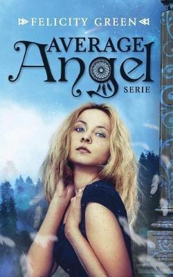 Average Angel - Felicity Green - cover