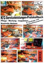 KFZ-Serviceleistungen-Protokollbuch - Wartung - Kontrolle - Notizen: inkl. Schnellcheckliste