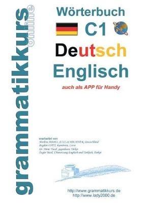 Wörterbuch C1 Deutsch - Englisch: Lernwortschatz Vorbereitung C1 Prüfung TELC oder Goethe Institut - Marlene Schachner - cover