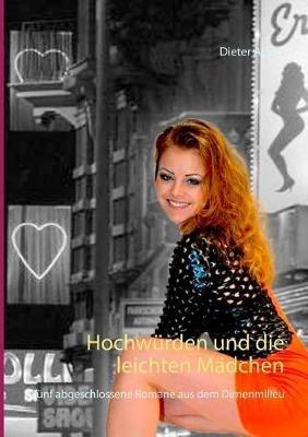 Hochwürden und die leichten Mädchen: Fünf abgeschlossene Romane aus dem Dirnenmilieu - Dieter Adam - cover