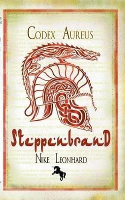 Steppenbrand: Codex Aureus - Nike Leonhard - cover