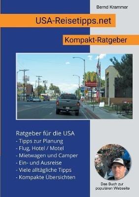 USA-Reisetipps.net: USA Reisetipps Kompakt - Bernd Krammer - cover