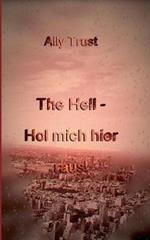 The Hell - Hol mich hier raus!