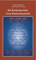 Die Rechnung bitte, Frau Bundeskanzlerin!