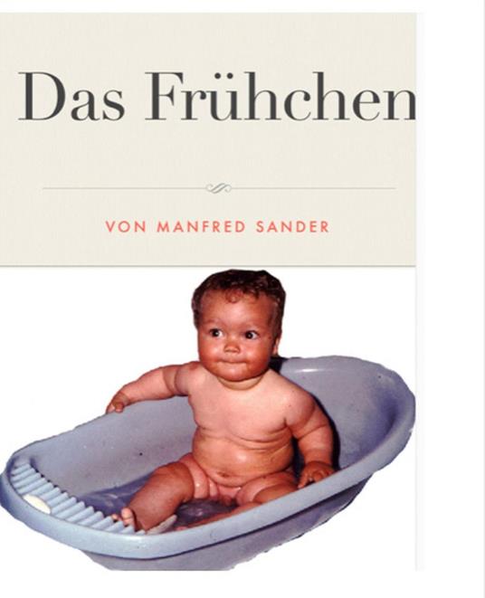 Das Frühchen - Manfred Sander - ebook