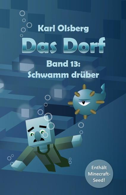 Das Dorf Band 13: Schwamm drüber - Karl Olsberg - ebook