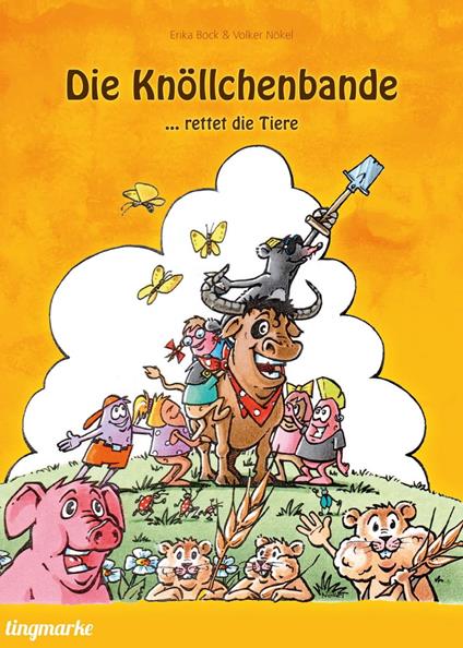 Die Knöllchenbande ... rettet die Tiere - Erika Bock - ebook