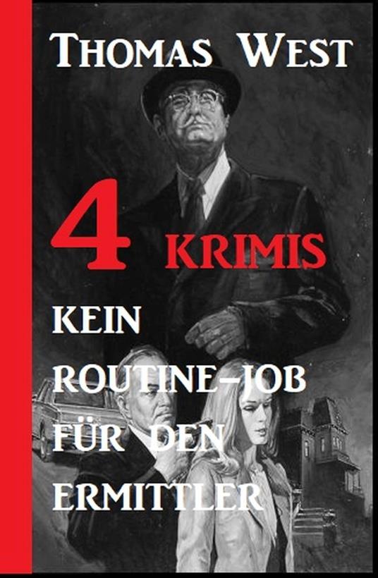 4 Krimis: Ein Routine-Job für den Ermittler