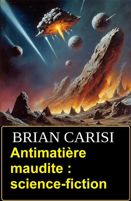 Antimatière maudite : science-fiction