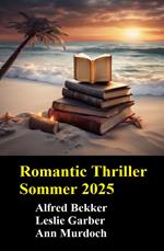 Romantic Thriller Sommer 2025