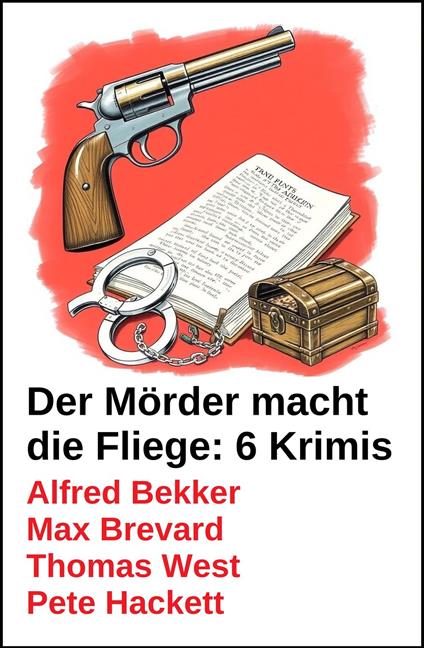 Der Mörder macht die Fliege: 6 Krimis