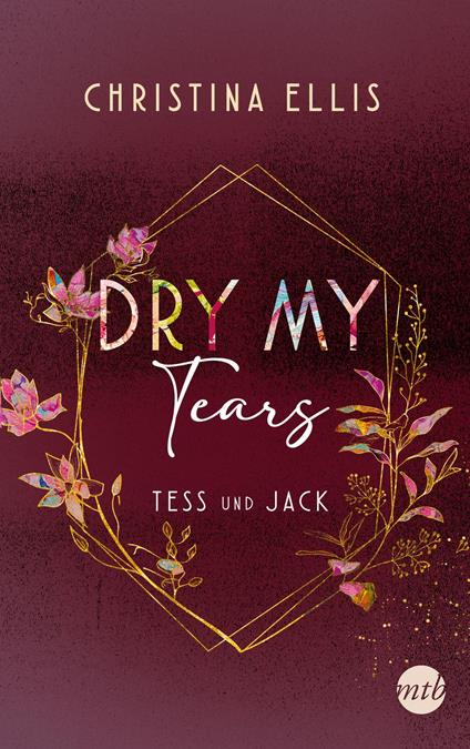 Dry my Tears - Christina Ellis - ebook