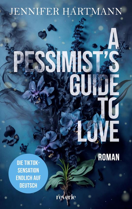 A Pessimist's Guide to Love - Jennifer Hartmann,Ulrike Gerstner - ebook