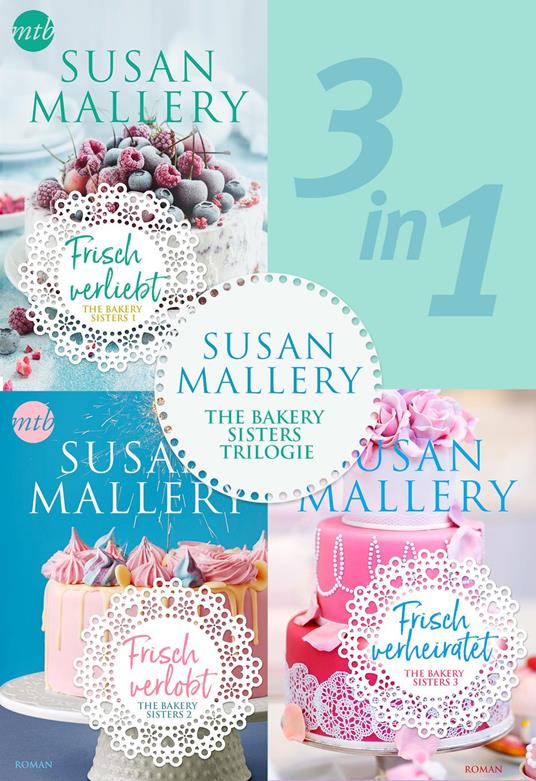 Die Bakery-Sisters-Trilogie (3in1)
