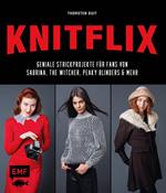 KNITFLIX – Geniale Strickprojekte für Fans von Sabrina, The Witcher, Peaky Blinders und mehr