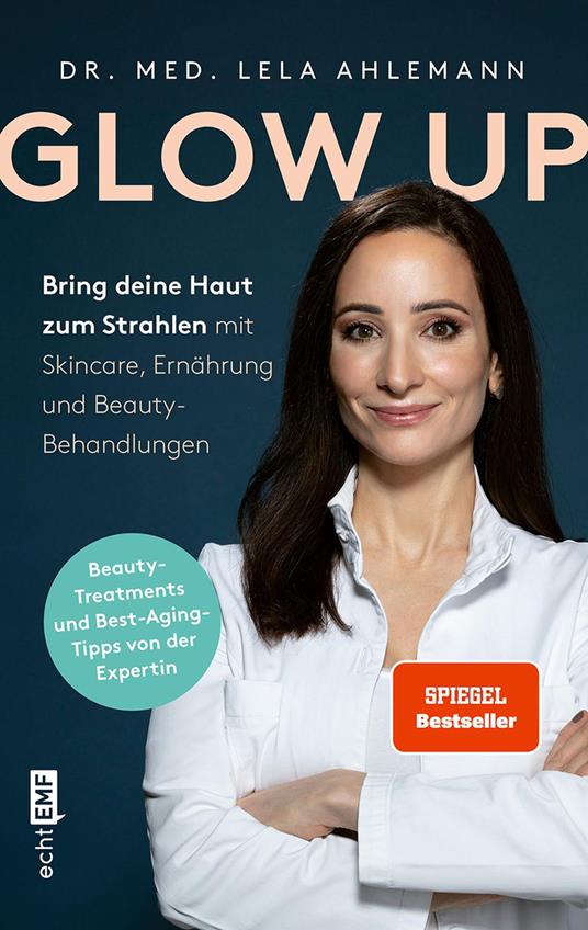 Glow up - Dr. Lela Ahlemann - ebook