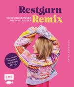 Restgarn-Remix – Kleidung stricken aus Wollresten