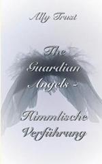 The Guardian Angels - Himmlische Verfuhrung