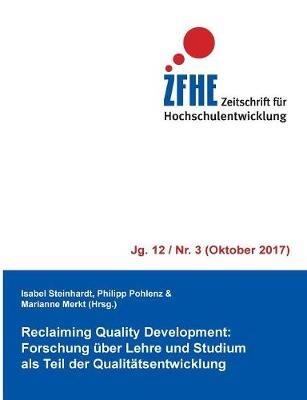 Reclaiming Quality Development: Forschung über Lehre und Studium als Teil der Qualitätsentwicklung - cover