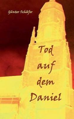 Tod auf dem Daniel - Gunter Schafer - cover