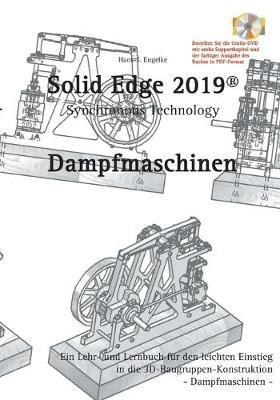 Solid Edge 2019 Dampfmaschinen - Hans-J Engelke - cover