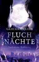 Fluchnachte: Verbotene Hoffnung - Gabriella Queen - cover