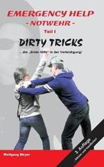 Emergency Help - Notwehr Teil I Dirty Tricks: 