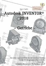 Autodesk INVENTOR 2018: Getriebe