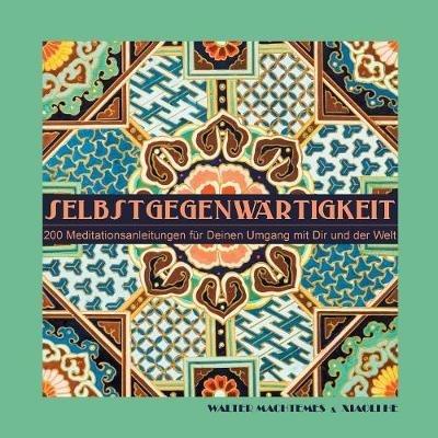 Selbstgegenwärtigkeit - Walter Machtemes - cover