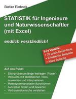 Statistik für Ingenieure und Naturwissenschaftler (mit Excel): endlich verständlich!