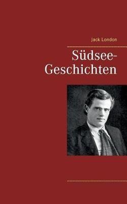 Südsee-Geschichten - Jack London - cover