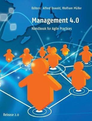 Management 4.0: Handbook for Agile Practices, Release 2.0 - cover