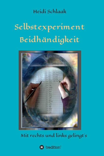 Selbstexperiment Beidhändigkeit