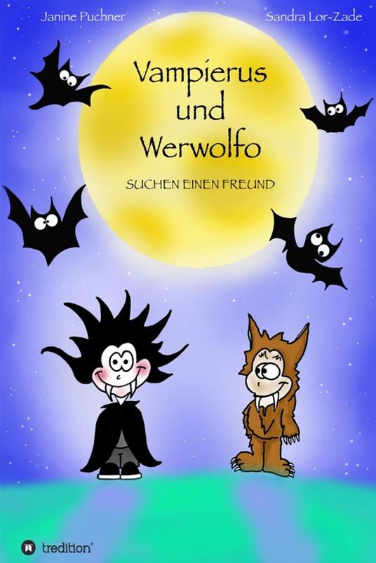 Vampierus und Werwolfo