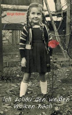 Ich schau' den weißen Wolken nach... - Birgit Bohrer - cover