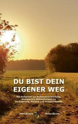 Du Bist Dein Eigener Weg - Ellen Kosma Siebensonne - cover