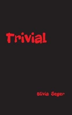 Trivial - Olivia Seger - cover