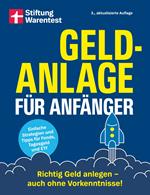Geldanlage für Anfänger - Ihr Leitfaden für sichere und rentable Investments