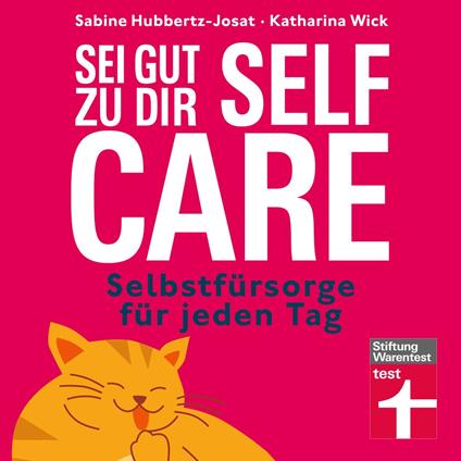 Self Care – sei gut zu dir
