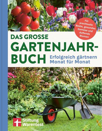 Das große Gartenjahr-Buch