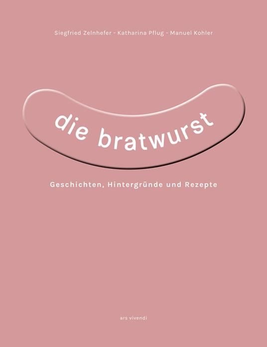 Die Bratwurst